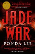 Cover-Bild zum Titel 'Jade War' von 'Fonda Lee'