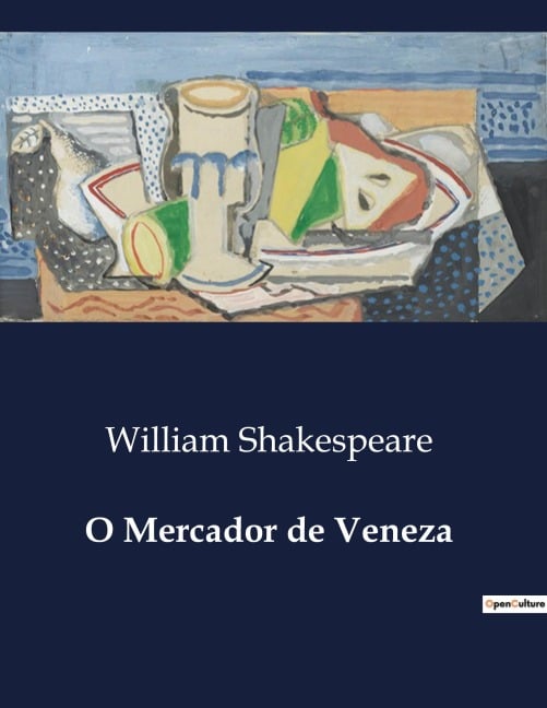 O Mercador de Veneza - William Shakespeare