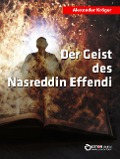 Der Geist des Nasreddin Effendi - Alexander Kröger