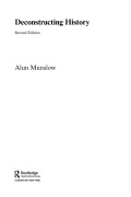 Cover-Bild zum Titel 'Deconstructing History' von 'Alun Munslow'