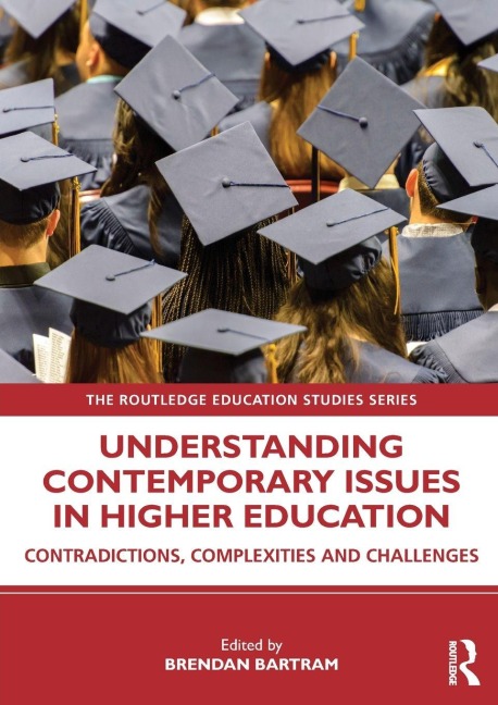 Understanding Contemporary Issues in Higher Education - 