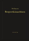 Cover-Bild zum Titel 'Lehrbuch der Bergwerksmaschinen' von 'Hugo Hoffmann'