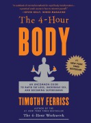 Cover-Bild zum Titel 'The 4 (Four) Hour Body' von 'Timothy Ferriss'