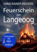 Cover-Bild zum Titel 'Feuerschein über Langeoog. Ostfrieslandkrimi - Nordseekrimi - Langeoog Krimi' von 'Hans-Rainer Riekers'