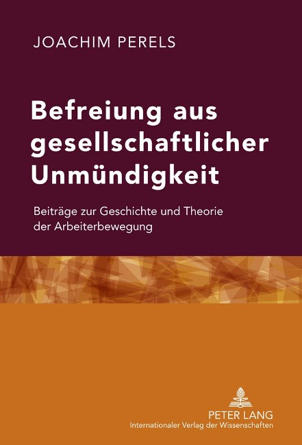 Befreiung aus gesellschaftlicher Unmündigkeit - Joachim Perels