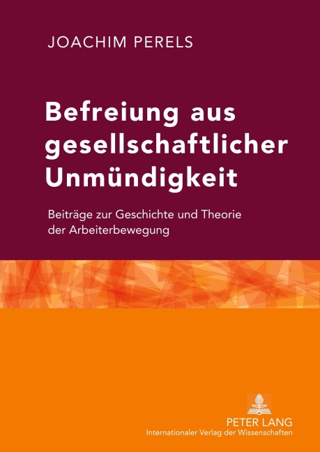Befreiung aus gesellschaftlicher Unmündigkeit - Joachim Perels