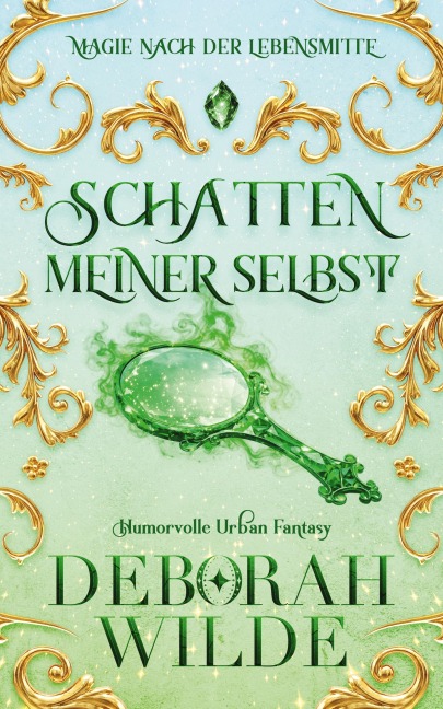 Schatten meiner selbst - Deborah Wilde