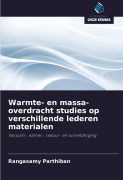 Cover-Bild zum Titel 'Warmte- en massa-overdracht studies op verschillende lederen materialen' von 'Rangasamy Parthiban'