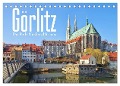 Görlitz - Die Perle Niederschlesiens (Tischkalender 2024 DIN A5 quer), CALVENDO Monatskalender - LianeM LianeM