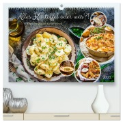 Cover-Bild zum Titel 'Alles Kartoffel oder was?! - Gerichte aus der Kartoffelwelt (hochwertiger Premium Wandkalender 2026 DIN A2 quer), Kunstdruck in Hochglanz' von 'Anja Frost'