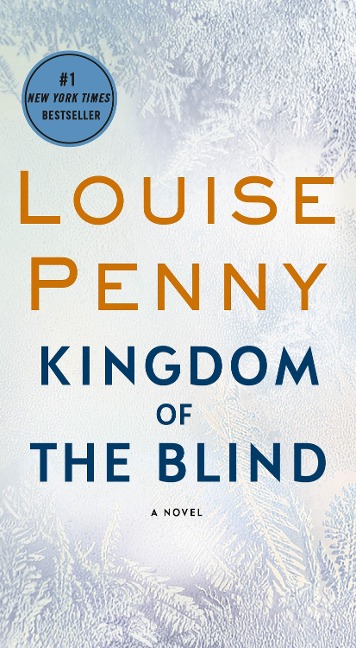 Kingdom of the Blind - Louise Penny