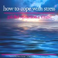 How to cope with stress - John Mac