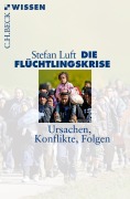 Cover-Bild zum Titel 'Die Flüchtlingskrise' von 'Stefan Luft'