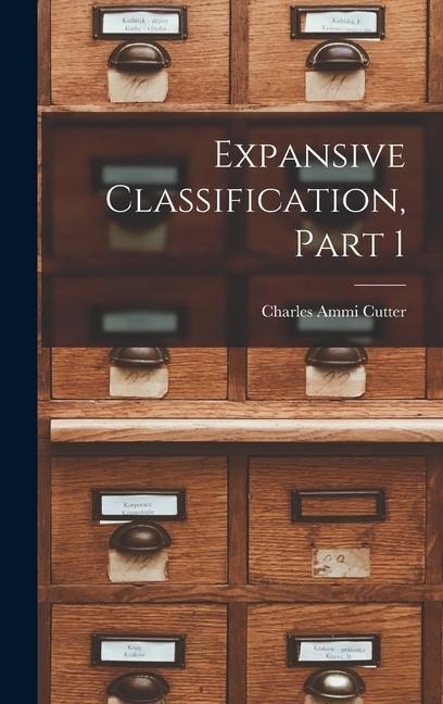 Expansive Classification, Part 1 - Charles Ammi Cutter