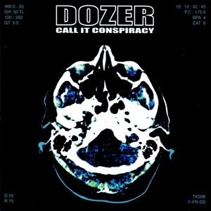Call It Conspiracy - Dozer