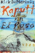 Cover-Bild zum Titel 'Kaputt in El Paso' von 'Rick DeMarinis'