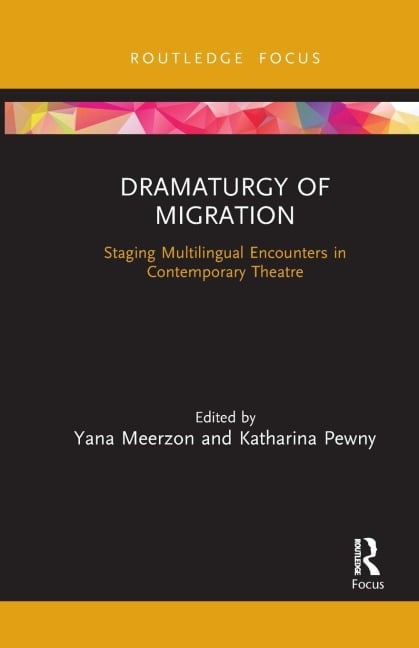 Dramaturgy of Migration - 
