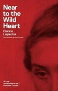 Cover-Bild zum Titel 'Near to the Wild Heart' von 'Clarice Lispector'