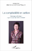Cover-Bild zum Titel 'La comptabilité en action' von 'Alain Burlaud, Arnaud Thauvron'