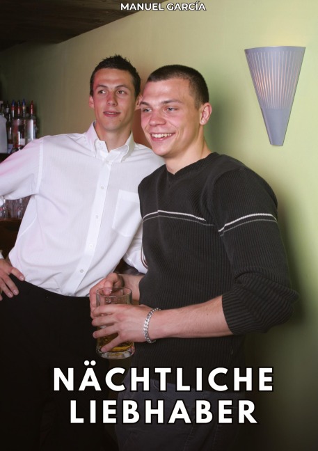 Nächtliche Liebhaber - Manuel García