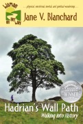 Cover-Bild zum Titel 'Hadrian's Wall Path: Walking into History (Woman on Her Way, #2)' von 'Jane V. Blanchard'