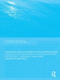 Cover-Bild zum Titel 'Tourism and Change in Polar Regions' von 'Michael Hall, Jarkko Saarinen'