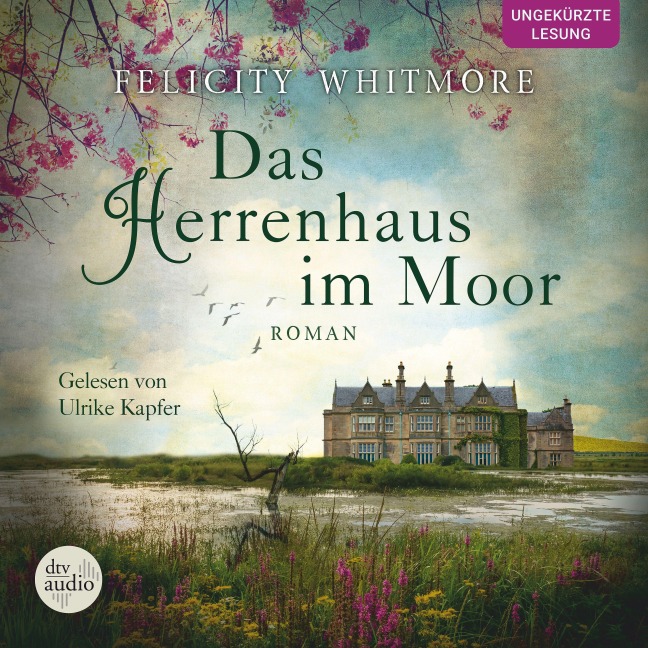 Das Herrenhaus im Moor - Felicity Whitmore