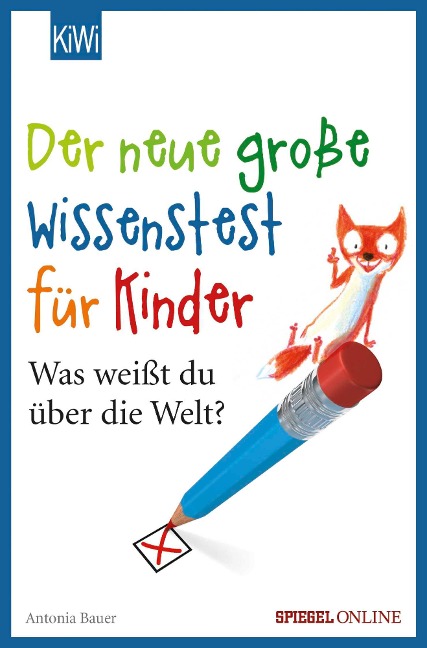 Der neue große Wissenstest für Kinder - Antonia Bauer