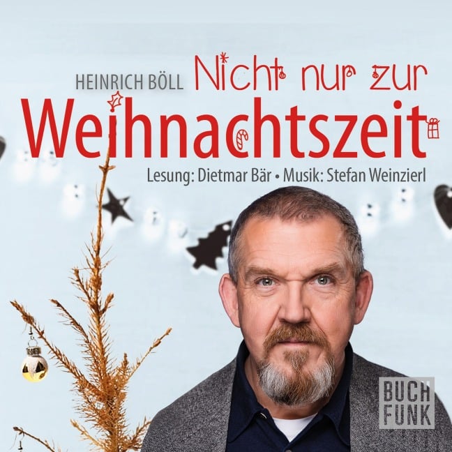 Nicht nur zur Weihnachtszeit - Heinrich Böll