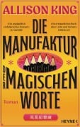 Cover-Bild zum Titel 'Die Manufaktur der magischen Worte' von 'Allison King'