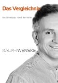 Das Vergleichni(ss)x - Ralph Wenske