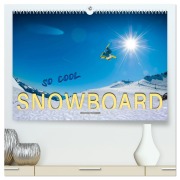 Cover-Bild zum Titel 'Snowboard - so cool (hochwertiger Premium Wandkalender 2026 DIN A2 quer), Kunstdruck in Hochglanz' von 'Peter Roder'