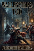 Cover-Bild zum Titel 'Wallensteins Tod' von 'Friedrich Schiller'