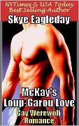 Cover-Bild zum Titel 'McKay's Loup-Garou Love (Gay Werewolf Romance)' von 'Skye Eagleday'