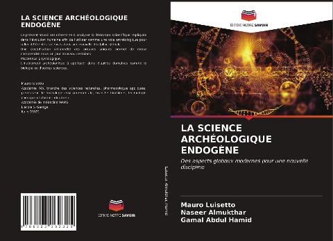 LA SCIENCE ARCHÉOLOGIQUE ENDOGÈNE - Mauro Luisetto, Naseer Almukthar, Gamal Abdul Hamid