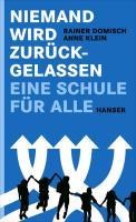 Niemand wird zurückgelassen - Anne Klein, Rainer Domisch