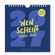 Cover-Bild zum Titel 'Postkartenkalender 2027 'Nen Scheiß muss ich!' von ''