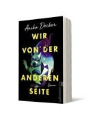 Wir von der anderen Seite - Anika Decker