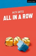 Cover-Bild zum Titel 'All in a Row' von 'Alex Oates'