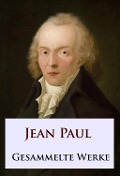 Cover-Bild zum Titel 'Jean Paul - Gesammelte Werke' von 'Jean Paul'