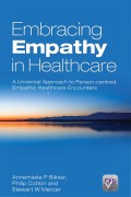 Cover-Bild zum Titel 'Embracing Empathy' von 'Annemieke P. Bikker, Philip Cotton, Stewart W. Mercer'