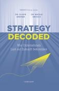 Cover-Bild zum Titel 'Strategy decoded' von 'Oliver Greiner, Nikolai Brosch'