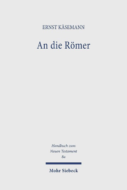 An die Römer - Ernst Käsemann