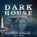 Darkhouse - Karina Halle
