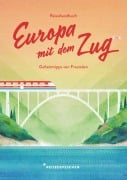Cover-Bild zum Titel 'Reisehandbuch Europa mit dem Zug' von 'Cindy Ruch, Reisedepeschen'