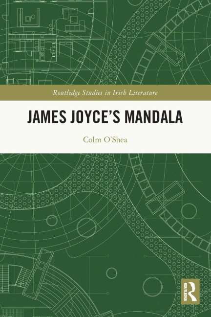 James Joyce's Mandala - Colm O'Shea