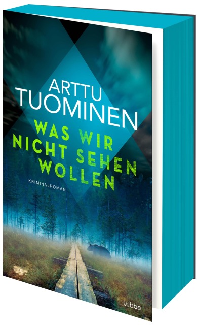 Was wir nicht sehen wollen - Arttu Tuominen Was wir nicht sehen wollen - Arttu Tuominen