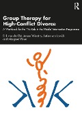 Cover-Bild zum Titel 'Group Therapy for High-Conflict Divorce' von 'Erik van der Elst, Justine van Lawick, Jeroen Wierstra, Margreet Visser'