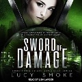 Cover-Bild zum Titel 'Sword of Damage Lib/E' von 'Lucy Smoke'