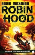 Cover-Bild zum Titel 'Robin Hood 3 - Jet Skiler, Batakliklar ve Kacakcilar' von 'Robert Muchamore'